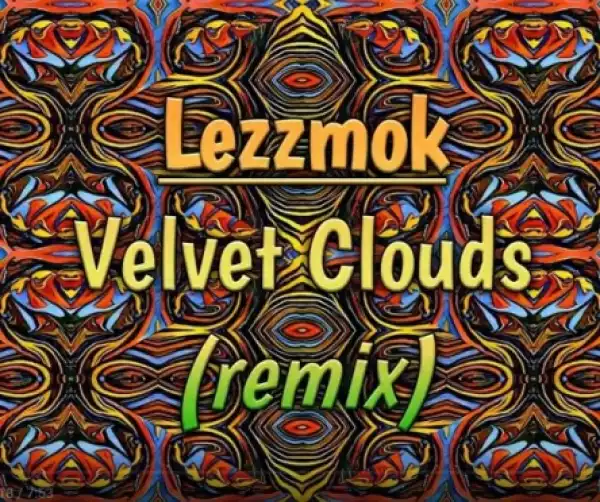 Da Capo - Velvet Clouds (Lezzmok Remix)